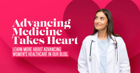 text: Advancing Medicine Takes heart | Learn more about advancing women's healthcare in our blog | pictured: a female doctor smiles
